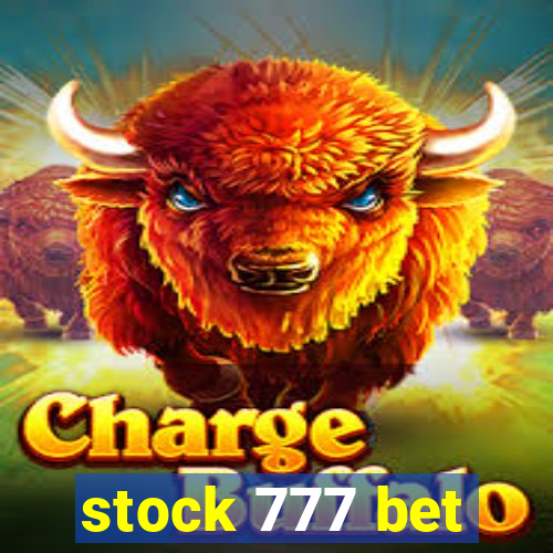 stock 777 bet